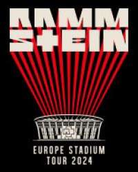 RAMMSTEIN: EUROPE STADIUM TOUR 2024