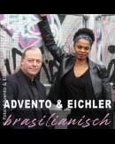 ADVENTO & EICHLER: BRASILIANISCH