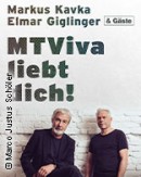 MARKUS KAVKA & ELMAR GIGLINGER – MTVIVA LIEBT DICH!