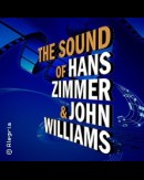 THE SOUND OF HANS ZIMMER & JOHN WILLIAMS