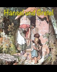 HÄNSEL UND GRETEL