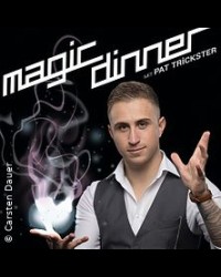 MAGIC DINNER MIT PAT TRICKSTER