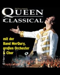 QUEEN CLASSICAL MIT DER BAND MERQURY, ORCHESTER & CHOR