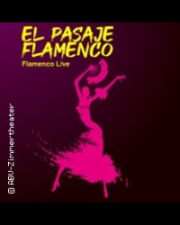 FLAMENCO LIVE MIT EL PASAJE FLAMENCO