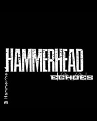 HAMMERHEAD, ECHOES